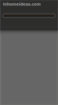 Mobile Screenshot of inhomeideas.com